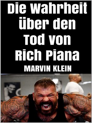 cover image of Die Wahrheit über den Tod von Rich Piana